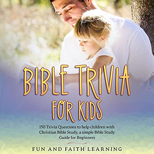 Bible Trivia for Kids by Fun and Faith Learning episode artwork