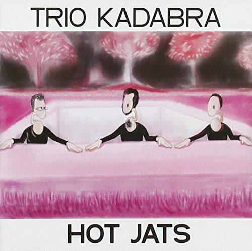 Trio Kadabra - Hot Jats