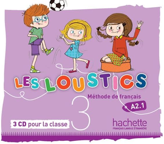 Les Loustics 3 : CD audio classe (x3) (French Edition) Unabridged Edition