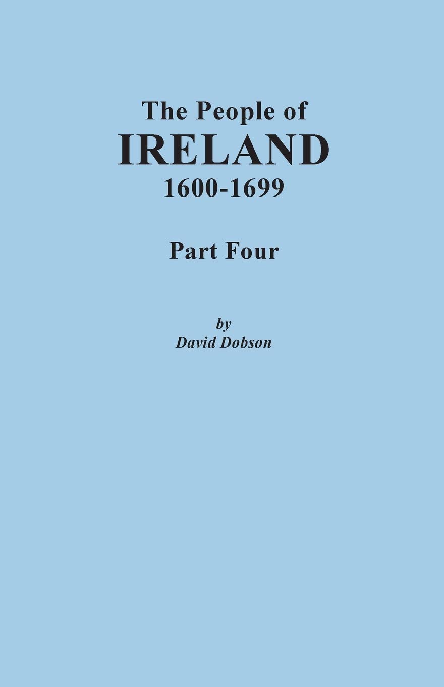 People of Ireland, 1600-1699. Part Four: 4