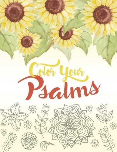 Color Your Psalms: An Inspiring Christian Coloring...
