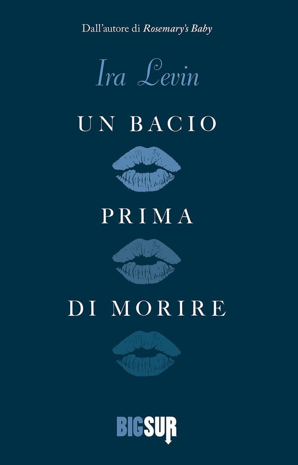 Un Bacio Prima Di Morire - 4