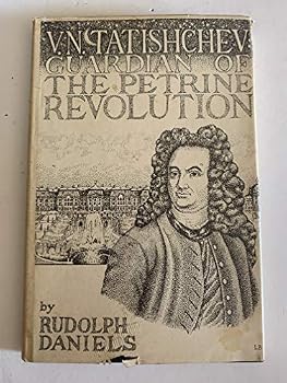 Hardcover V. N. Tatishchev: guardian of the Petrine revolution Book