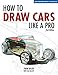 Price comparison product image How to Draw Cars Like a Pro, 2nd Edition (Motorbooks Studio)