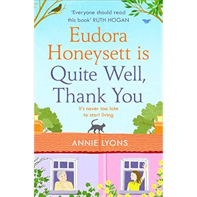 Eudora Honeysett is Quite Well, Thank You