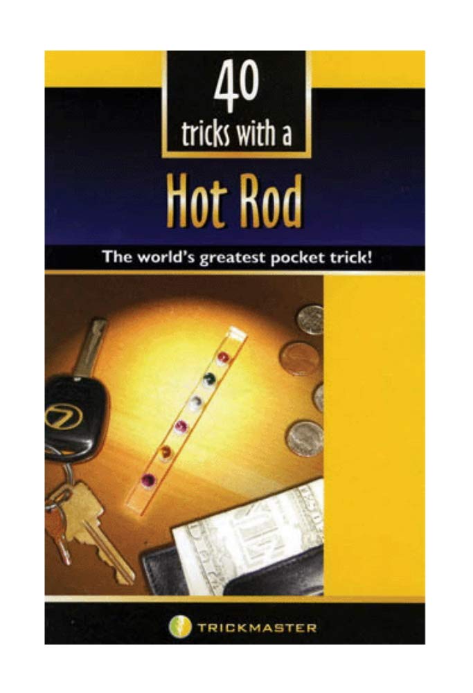 40 Tricks with a Hot Rod Booklet - The World's Greatest Pocket Trick!