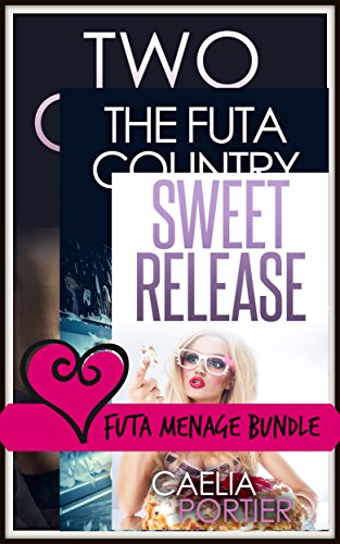 Futa Menage Bundle (Futa on Female Menage Erotica): Menage Boxed Set