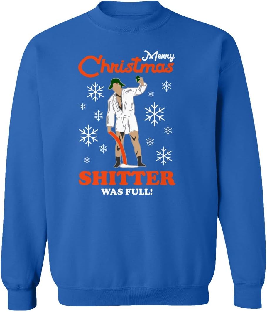 Christmas Shitter EDS RV was Full Funny Unisex Sweatshirt Crewneck Sweater