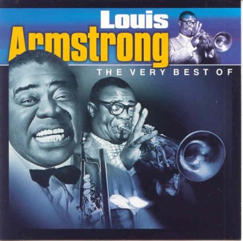 Louis Armstrong / The Very Best Of [Audio CD] Louis Armstrong / The Very Best Of