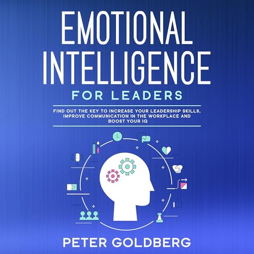 Emotional Intelligence for Leaders by Peter Goldberg episode artwork