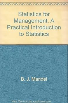 Hardcover Statistics for management: A practical introduction to statistics Book
