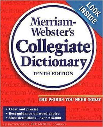 Merriam Webster's Collegiate Dictionary by Merriam Webster