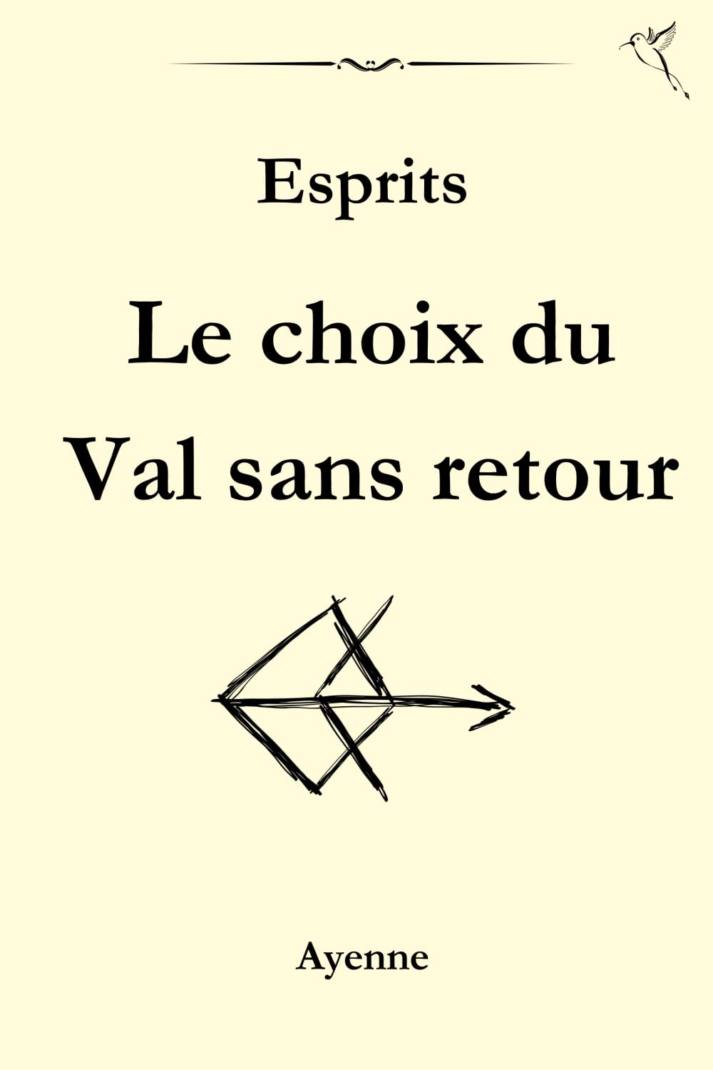 Esprits: Le choix du Val sans retour