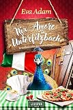 NIX AMORE IN UNTERFILZBACH: Krimikomödie aus Niederbayern