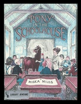 Hardcover Pony in the Schoolhouse Book