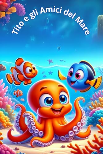 Tito e gli Amici del Mare
