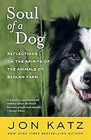 Algopix Similar Product 2 - Soul of a Dog Reflections on the