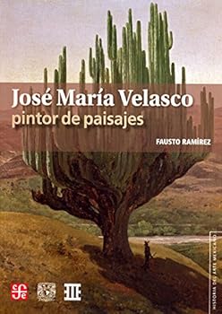 Paperback Jose Maria Velasco: Pintor de Paisajes [Spanish] Book