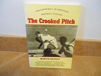 The crooked pitch: The curveball in American baseball history