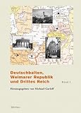 Deutschbalten, Weimarer Republik und Drittes Reich: Band 1