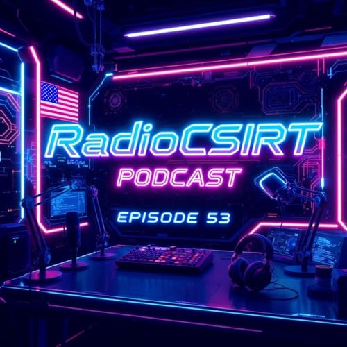 『RadioCSIRT English Edition &ndash; Your cybersecurity News for Wednesday, December 17, 2025 (Ep.53)』のカバーアート