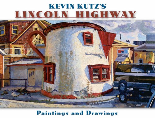 Kevin Kutz's Lincoln Highway: Paintings and Drawings