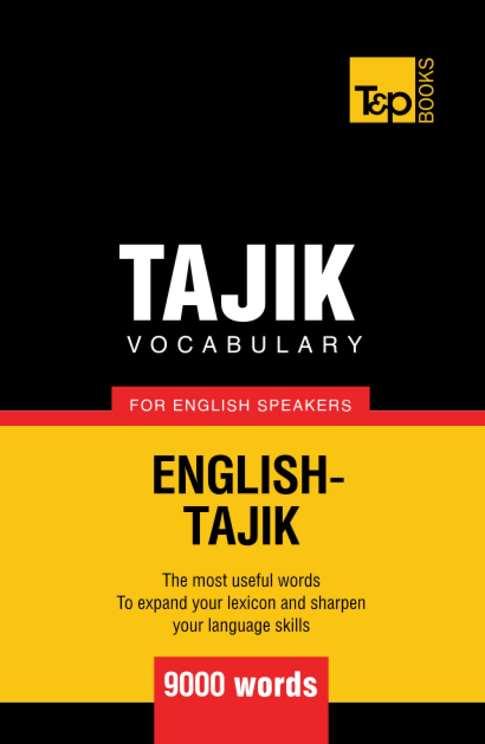 Tajik vocabulary for English speakers - 9000 words (American English Collection)
