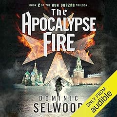 The Apocalypse Fire Audiolibro Por Dominic Selwood arte de portada