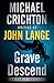 Grave Descend: A Novel (Hard Case Crime Book 26)
