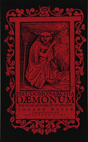 Télécharger Pseudomonarchia Daemonum: The False Monarchy of Demons Livre PDF Gratuit