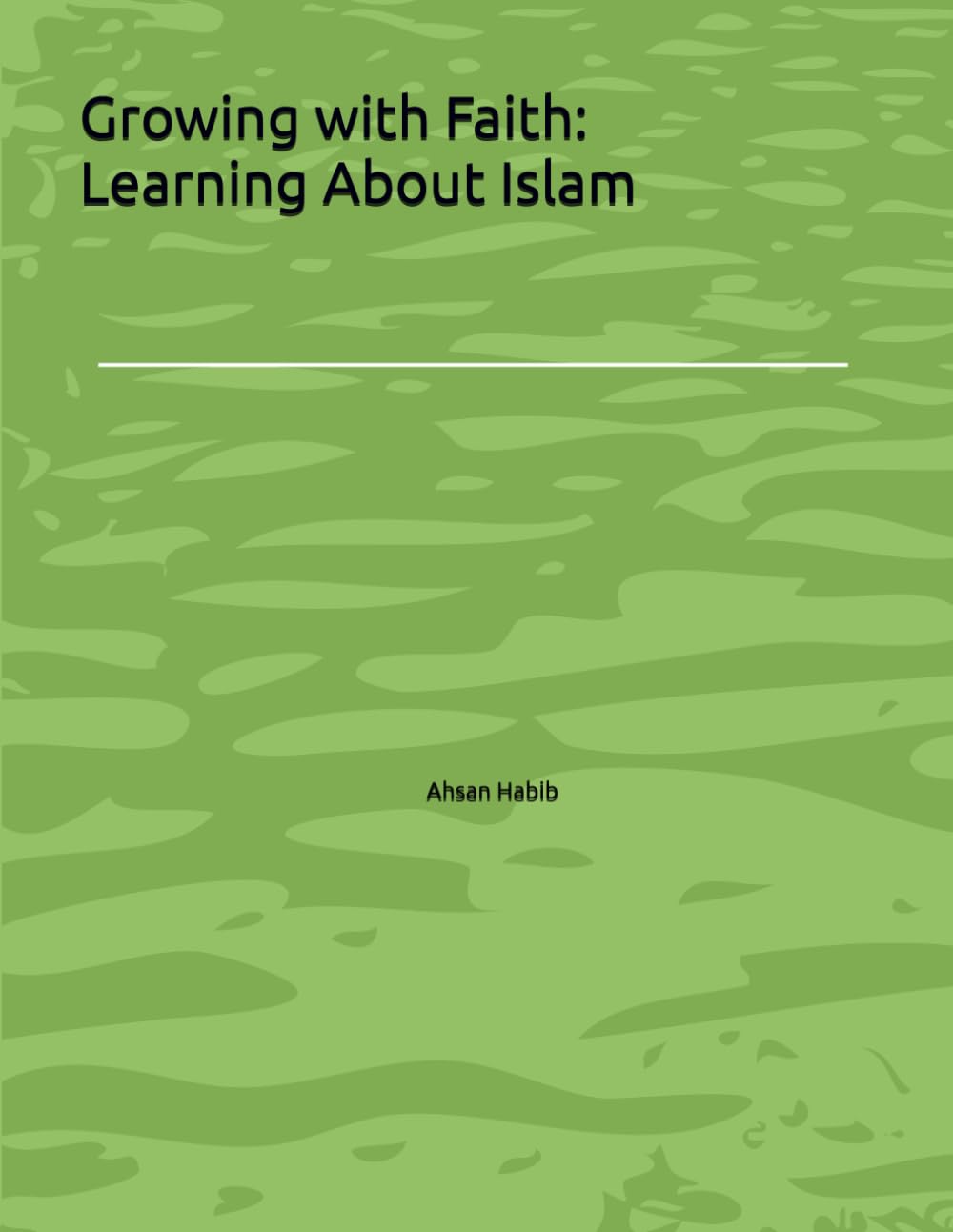 Growing with Faith: Learning About Islam