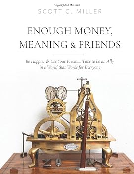 Paperback Enough Money, Meaning & Friends Book
