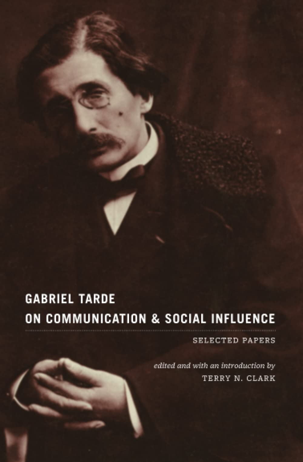 On Communication and Social Influence : Selected Papers