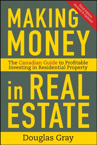 Making Money in Real Estate: The Essential Canadian Guide to Investing in Residential Property