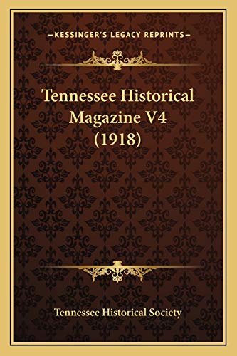 Tennessee Historical Magazine V4 (1918)