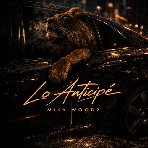 Lo Anticipé [Explicit]
