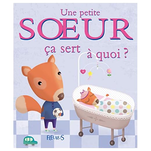 Une petite soeur ça sert à quoi?