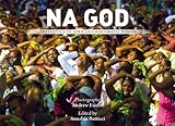 Na God. Aesthetics of African Charismatic Power