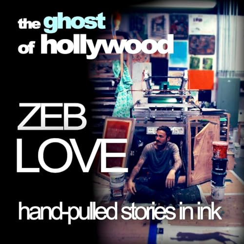 The Art of Zeb Love Podcast Por  arte de portada