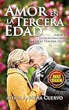  El Amor en la Tercera Edad: Amor y Sensualidad Más allá de la Tercera Edad