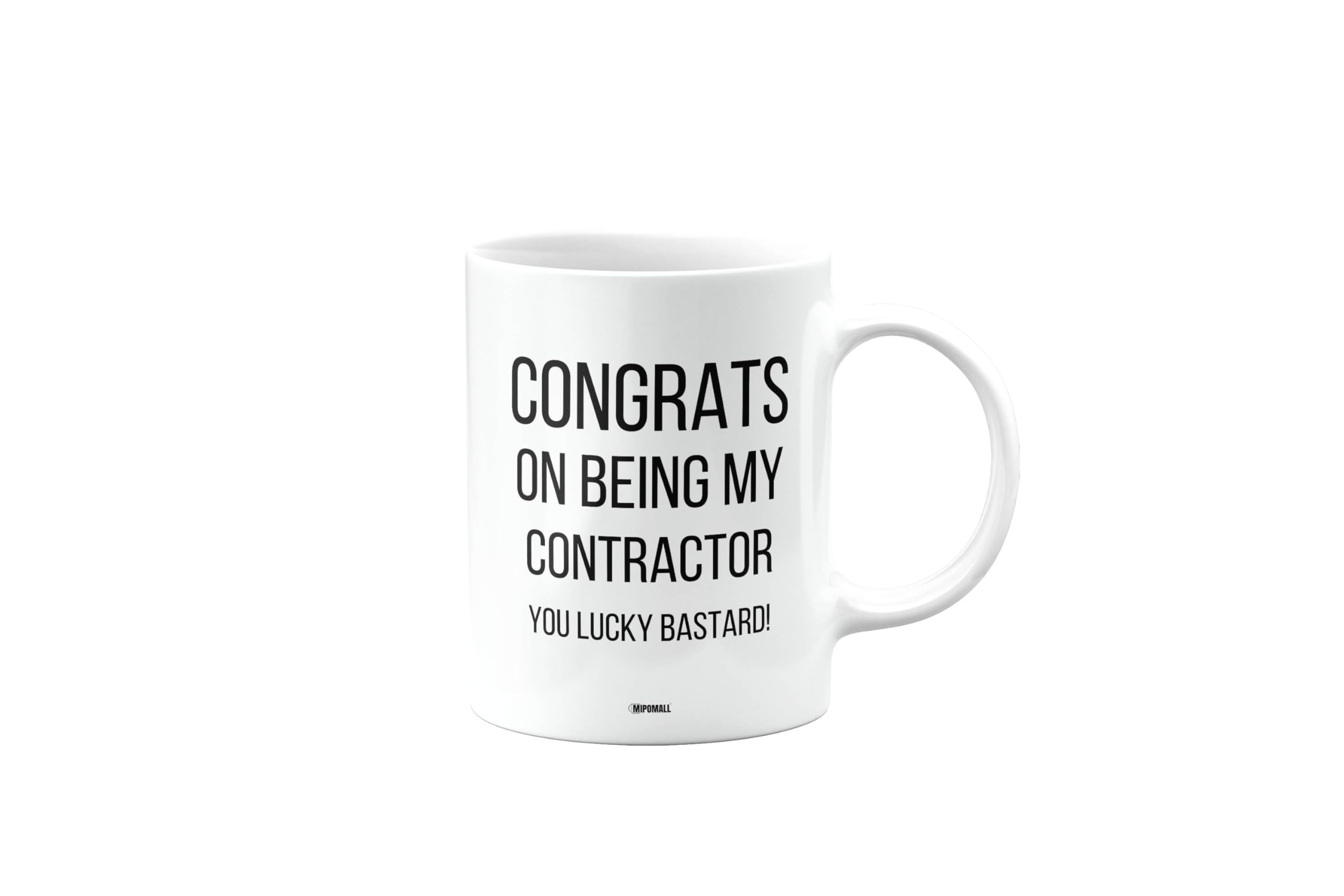 Funny Mug Present for Contractor, Congrats on Being My Contractor You Lucky bstard, Funny Birthday Gift, Presents for Christmas, mm-CA_187_43