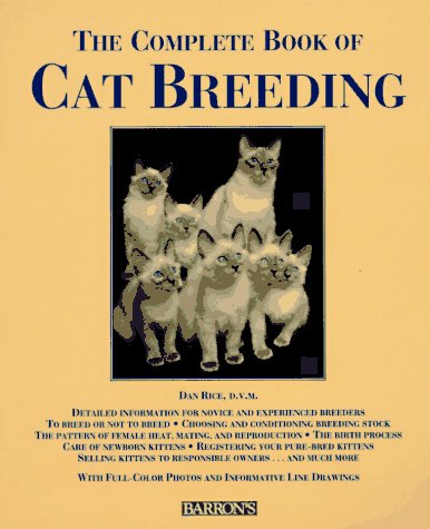 The Complete Book of Cat Breeding The Complete Book of Cat Breeding