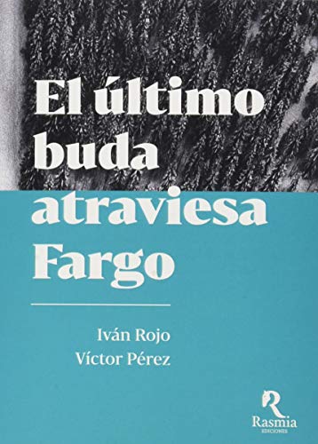 Portada de El último buda atraviesa Fargo