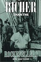 Richer Than the Rockefellers 0967799201 Book Cover