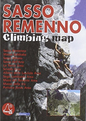 Sasso Remenno. Climbing Map. Ediz. Italiana, Inglese E Tedesca
