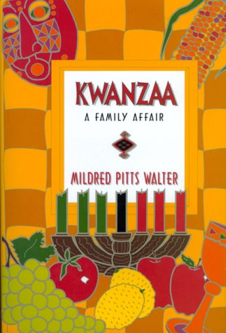 Kwanzaa (By: Mildred Pitts Walter)