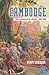 Cambodge: The Cultivation of a Nation, 1860-1945 (Southeast Asia: Politics, Meaning and Memory)