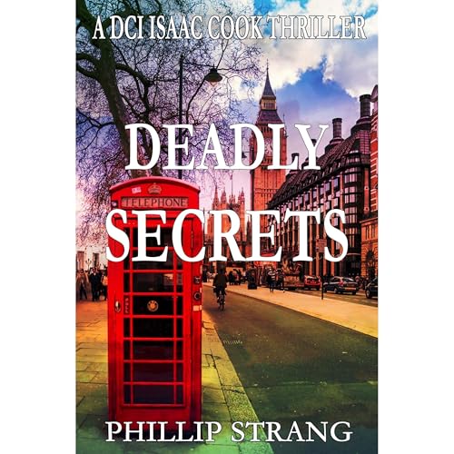 Deadly Secrets Audiolibro Por Phillip Strang arte de portada