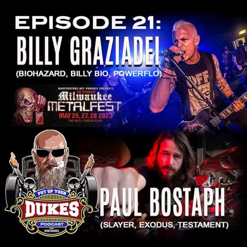 BILLY OF BIOHAZARD/PAUL BOSTAPH - Episode 21