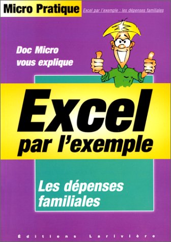 Télécharger Excel par l'exemple les dépenses familiales livre En ligne